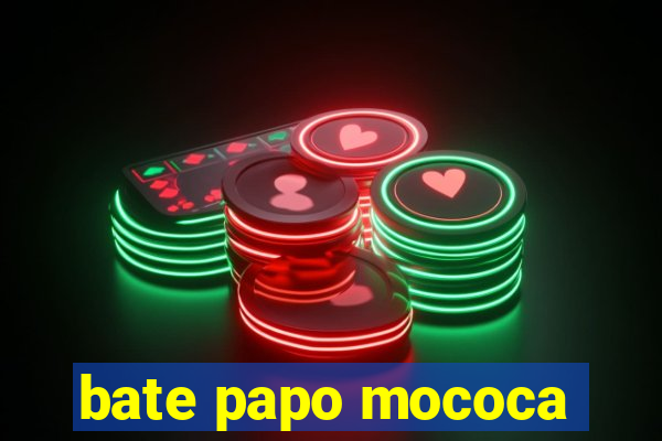 bate papo mococa